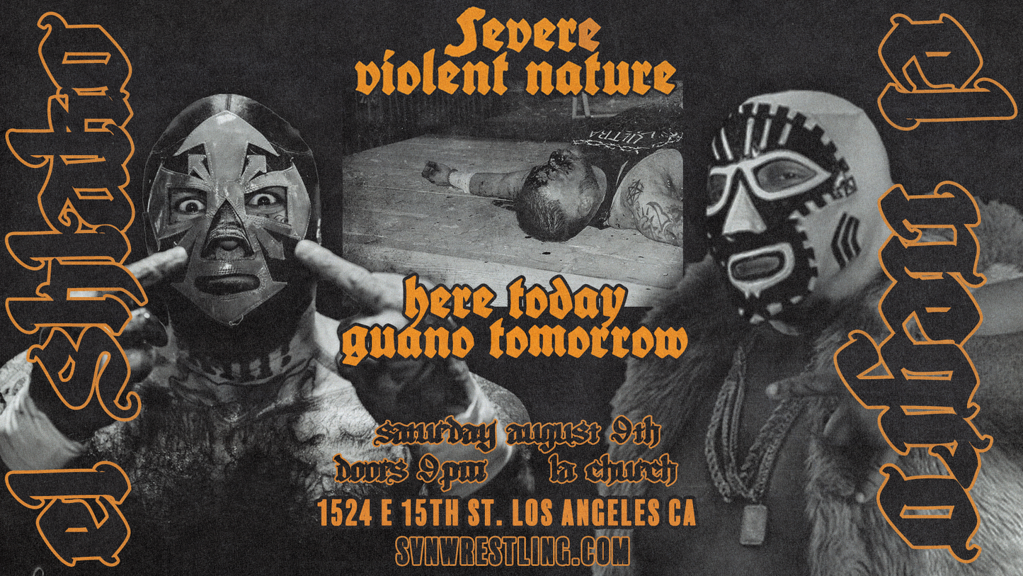 SVN Wrestling: Here Today, Guano Tomorrow