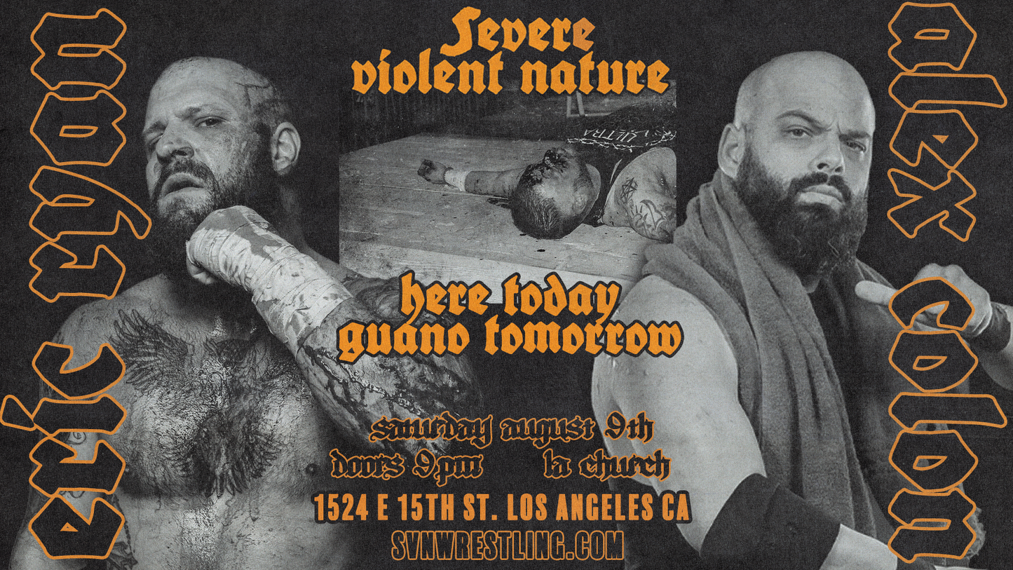 SVN Wrestling: Here Today, Guano Tomorrow