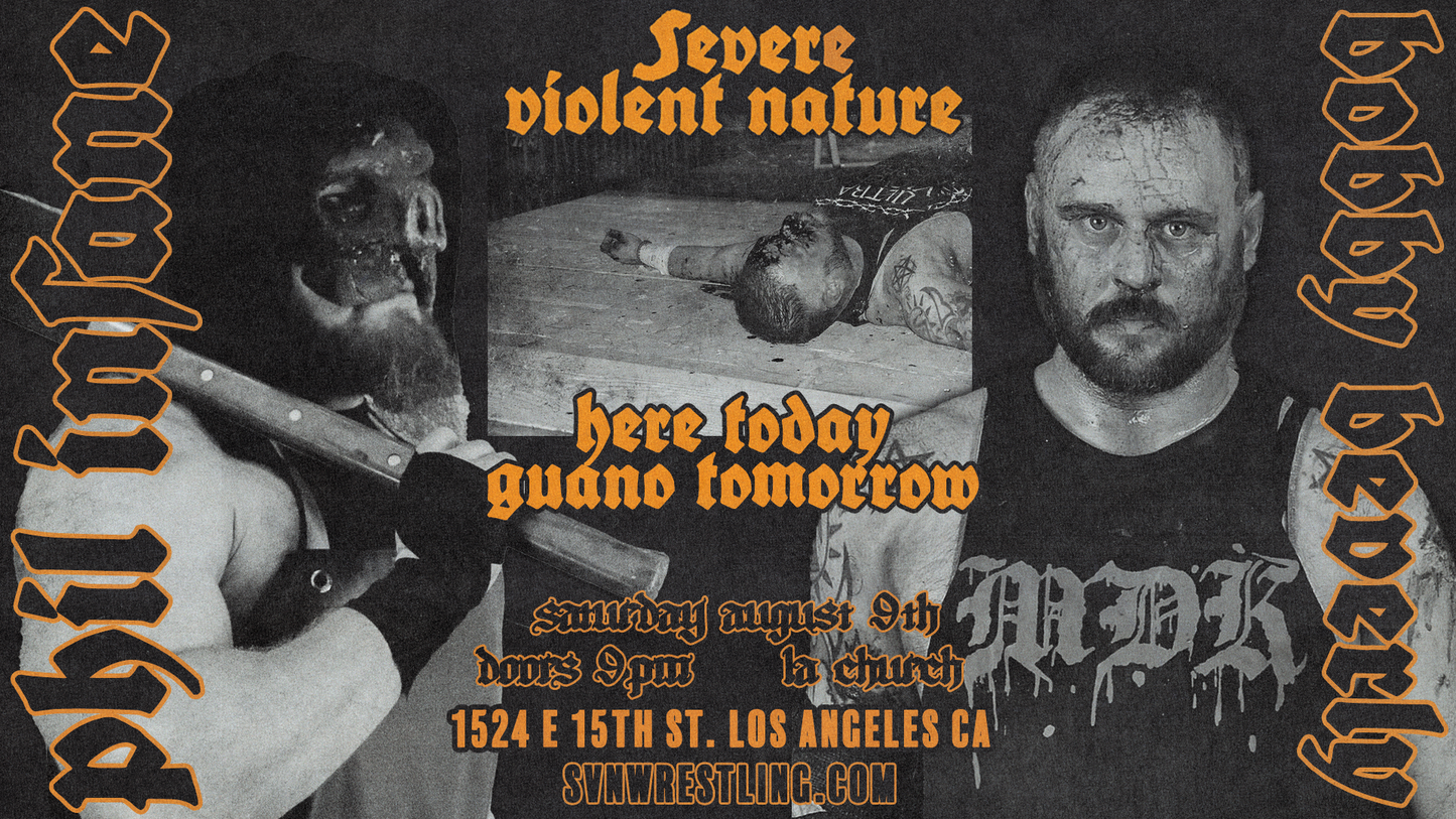 SVN Wrestling: Here Today, Guano Tomorrow