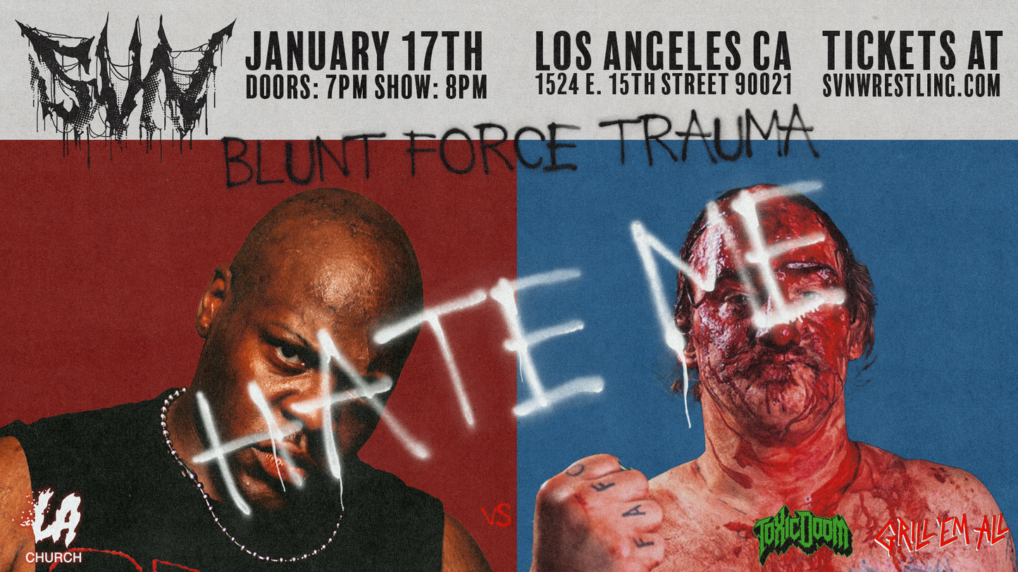 SVN Wrestling: Hate Me