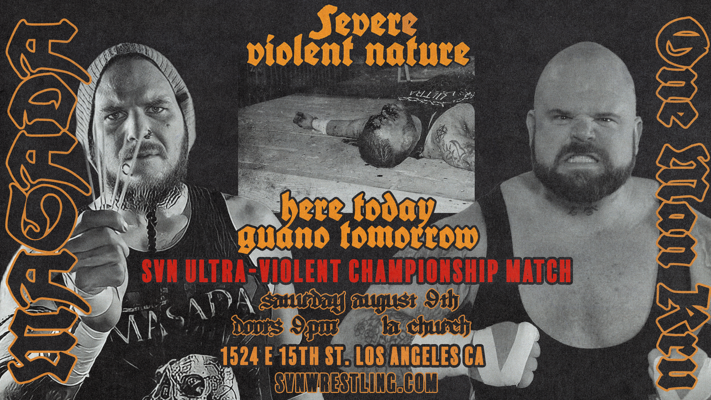 SVN Wrestling: Here Today, Guano Tomorrow