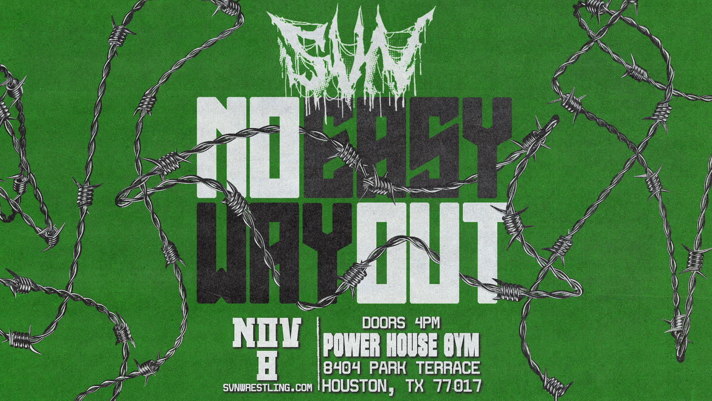 SVN Wrestling: No Easy Way Out