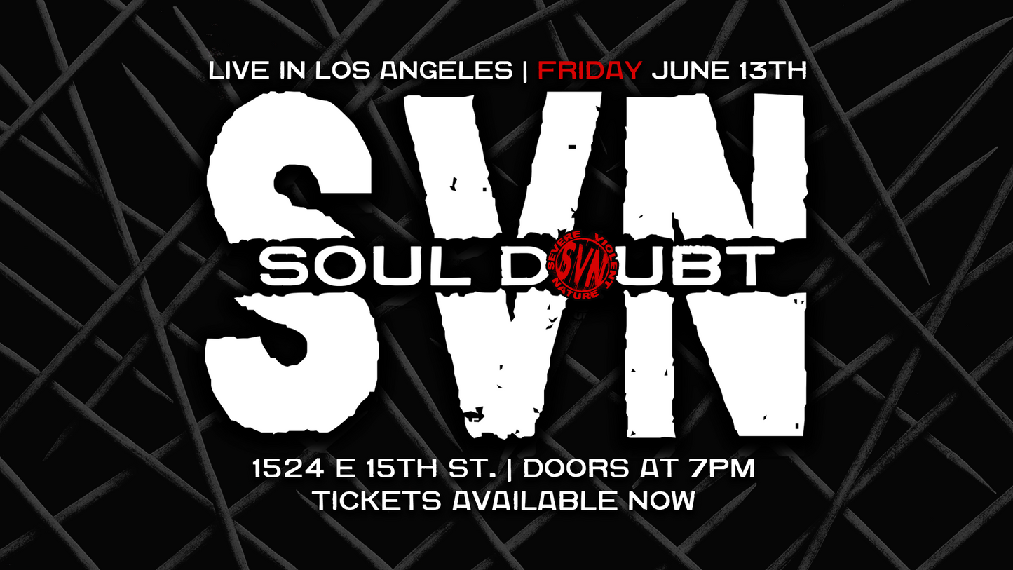 SVN - Soul Doubt Live Stream